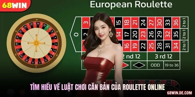 Tìm hiểu về luật chơi căn bản của roulette online